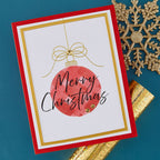 Spellbinders Tied with Cheer Press and Foil Plate and Stencil Set bd-1129 red ornament gold string bow merry christmas card
