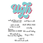Spellbinders Ugh Clear Stamp and Die Set sds-218 phrase