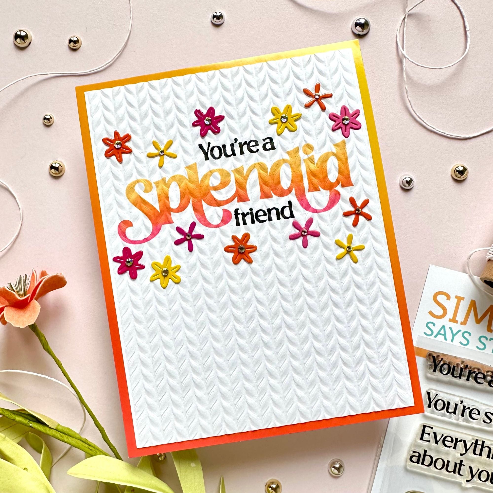 Simon Says Clear Stamps Splendid Sentiments 3038ssc Be Bold Splendid Card