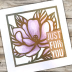 Stamps By Me Magnolia Dreams Die and Stencil Set 160824a just for you flower