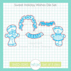 Sweet 'N Sassy Sweet Holiday Wishes Dies snsd-0240