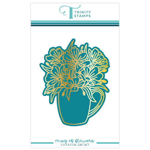 Trinity Stamps Mug Of Florals Cut And Foil Die Set tmd-225