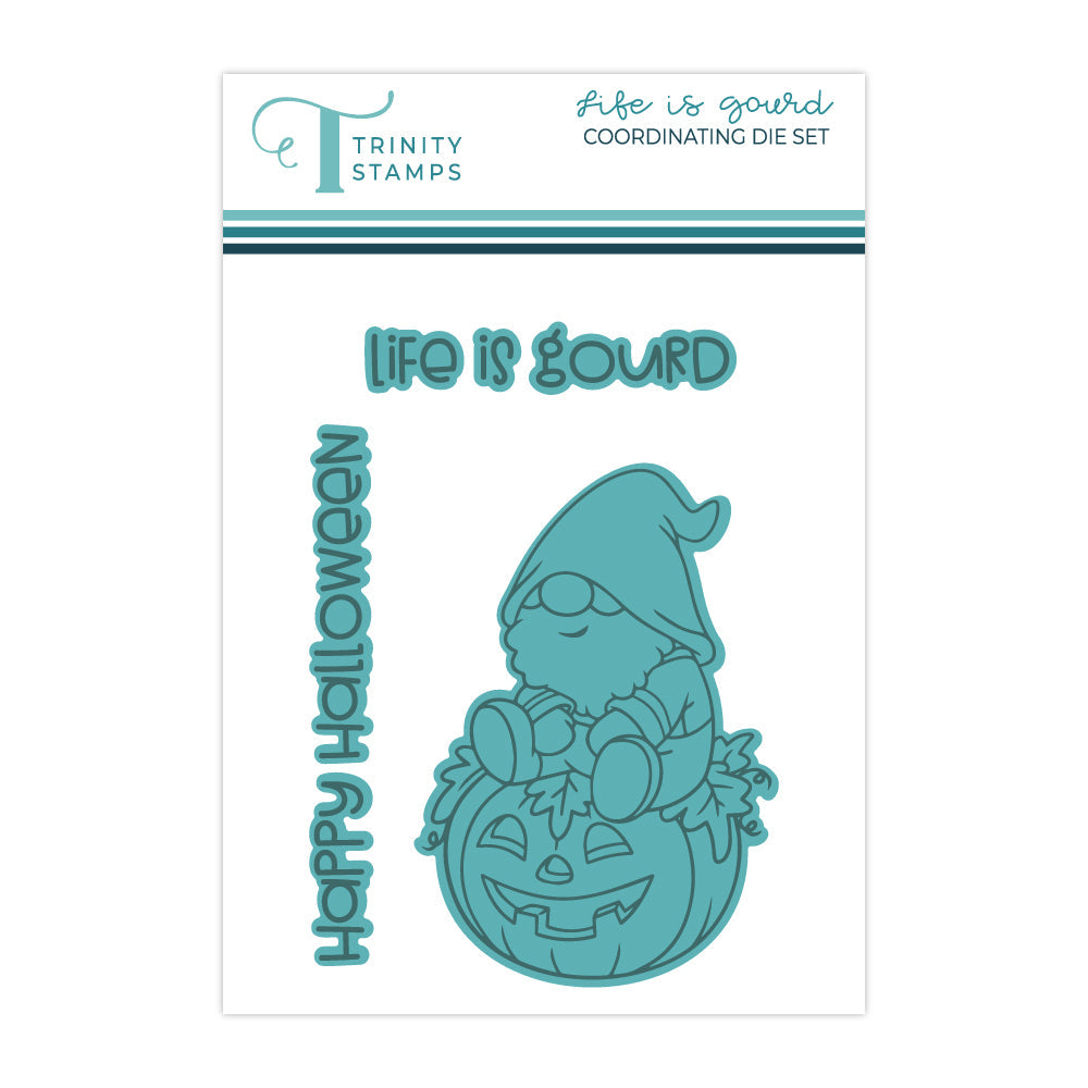 Trinity Stamps Life is Gourd Stamp and Die Bundle