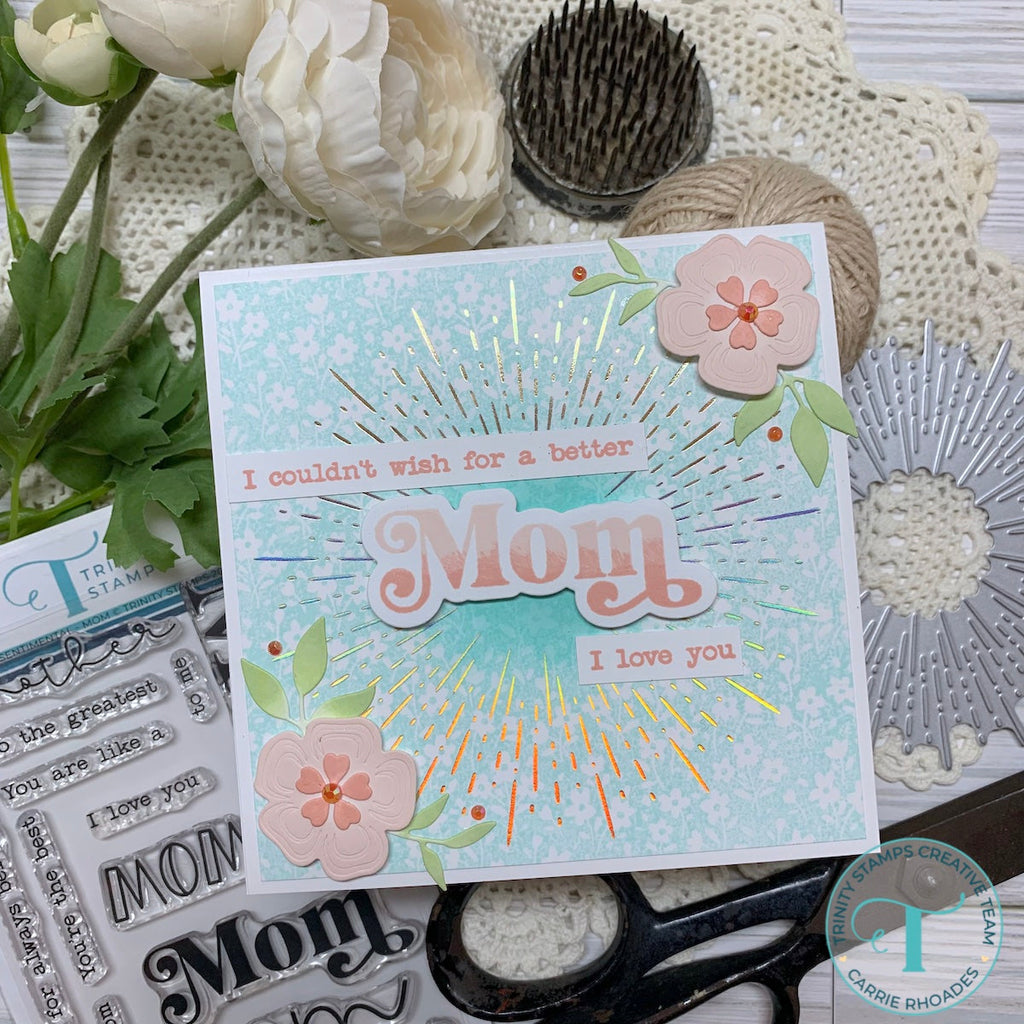 Trinity Stamps Foiled Burst Hot Foil Plate tmd-202 Bright Floral Pastel Mother's Day Card