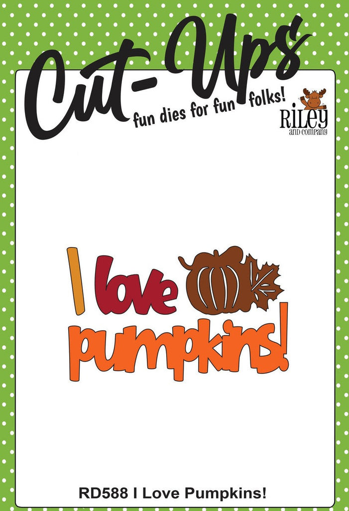 Riley And Company Cut Ups I Love Pumpkins rd588