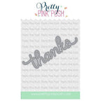 Pretty Pink Posh THANKS SCRIPT Die
