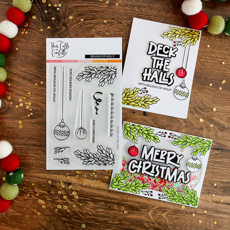 This Calls For Confetti Boughs Of Holly Clear Stamps