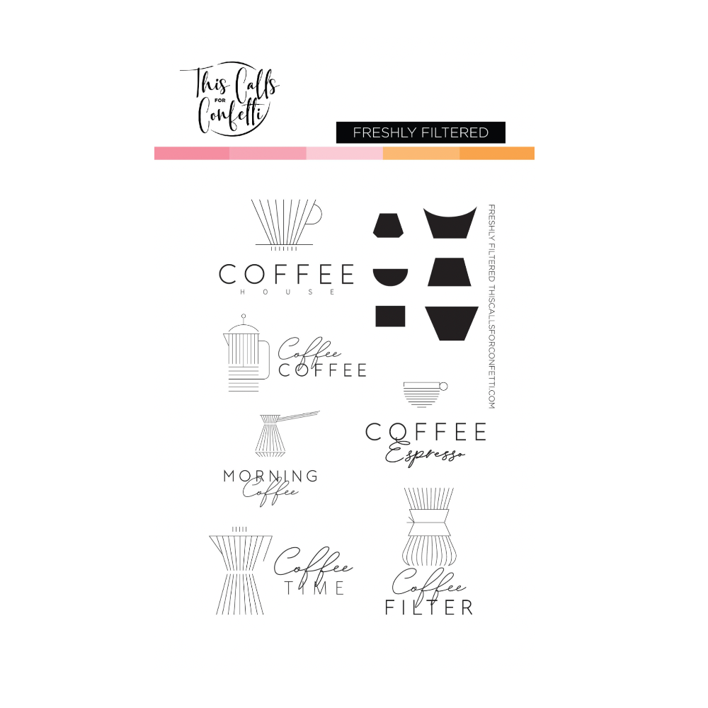This Calls For Confetti Freshly Filtered Clear Stamps