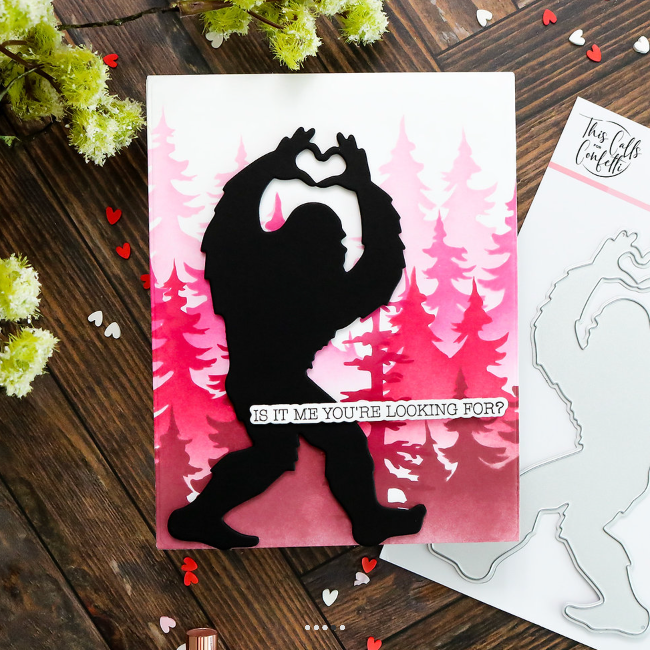 This Calls For Confetti Love Bigfoot Outline Dies trees