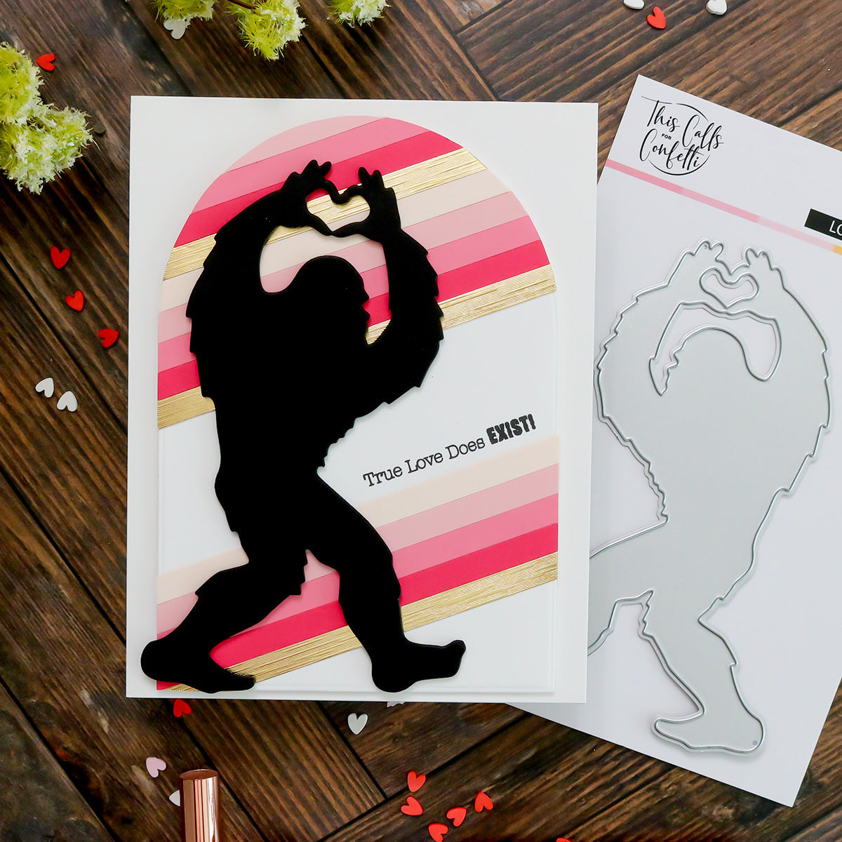 This Calls For Confetti Love Bigfoot Sentiments Clear Stamp and Die Set true love