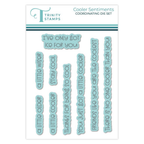 Trinity Stamps Cooler Sentiments Die Set 260616-tcd