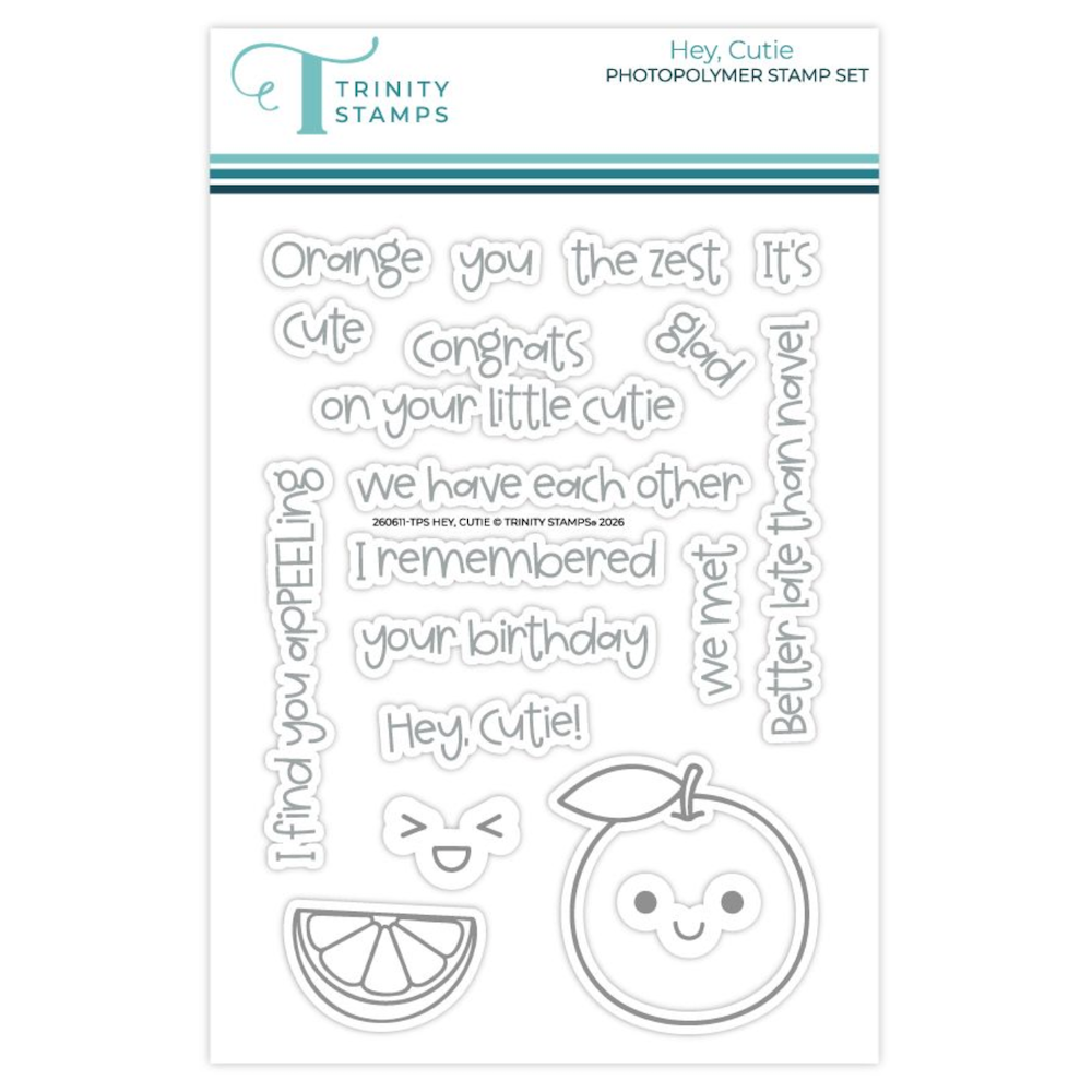 Trinity Stamps Hey, Cutie Clear Stamp Set 260611-tps