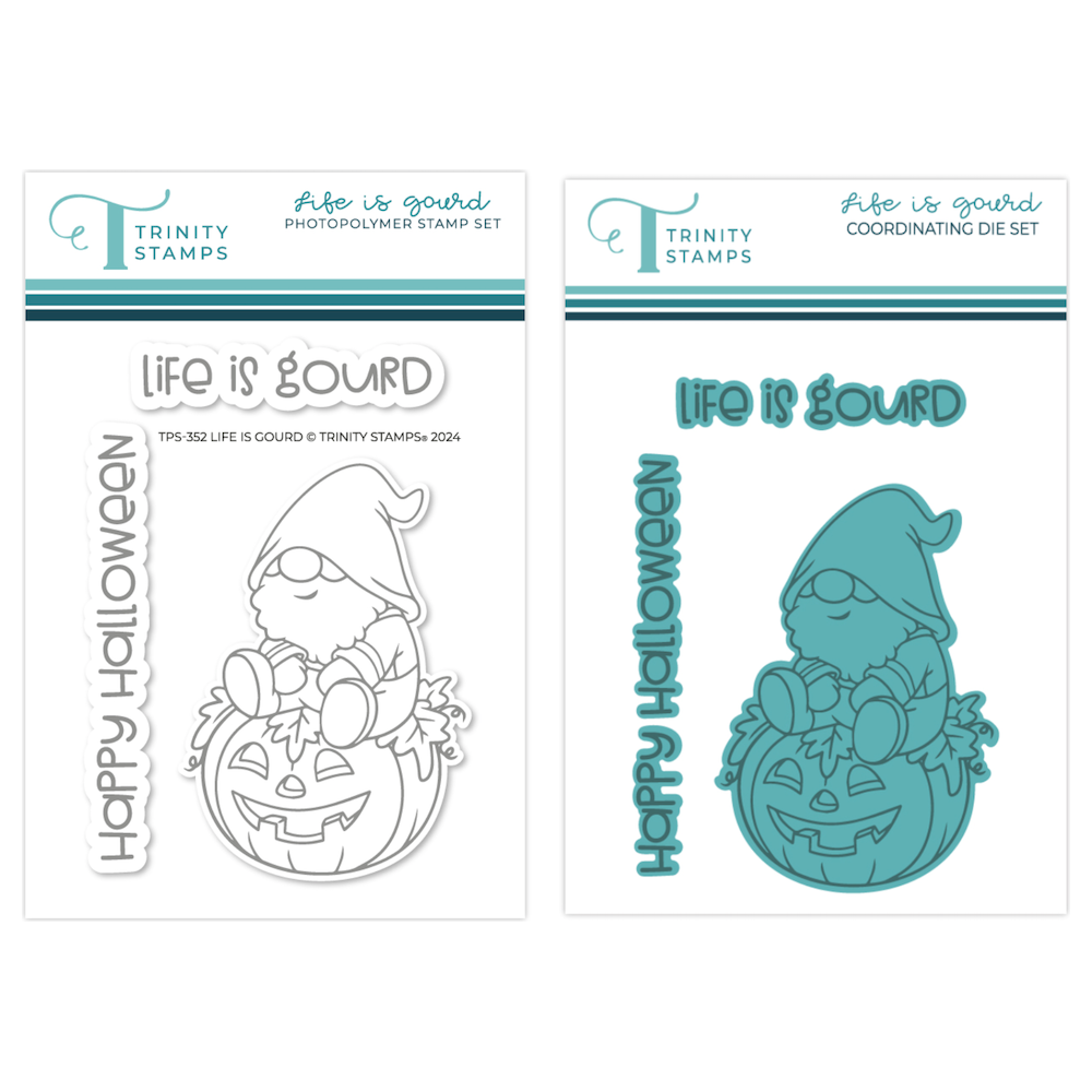 Trinity Stamps Life is Gourd Stamp and Die Bundle