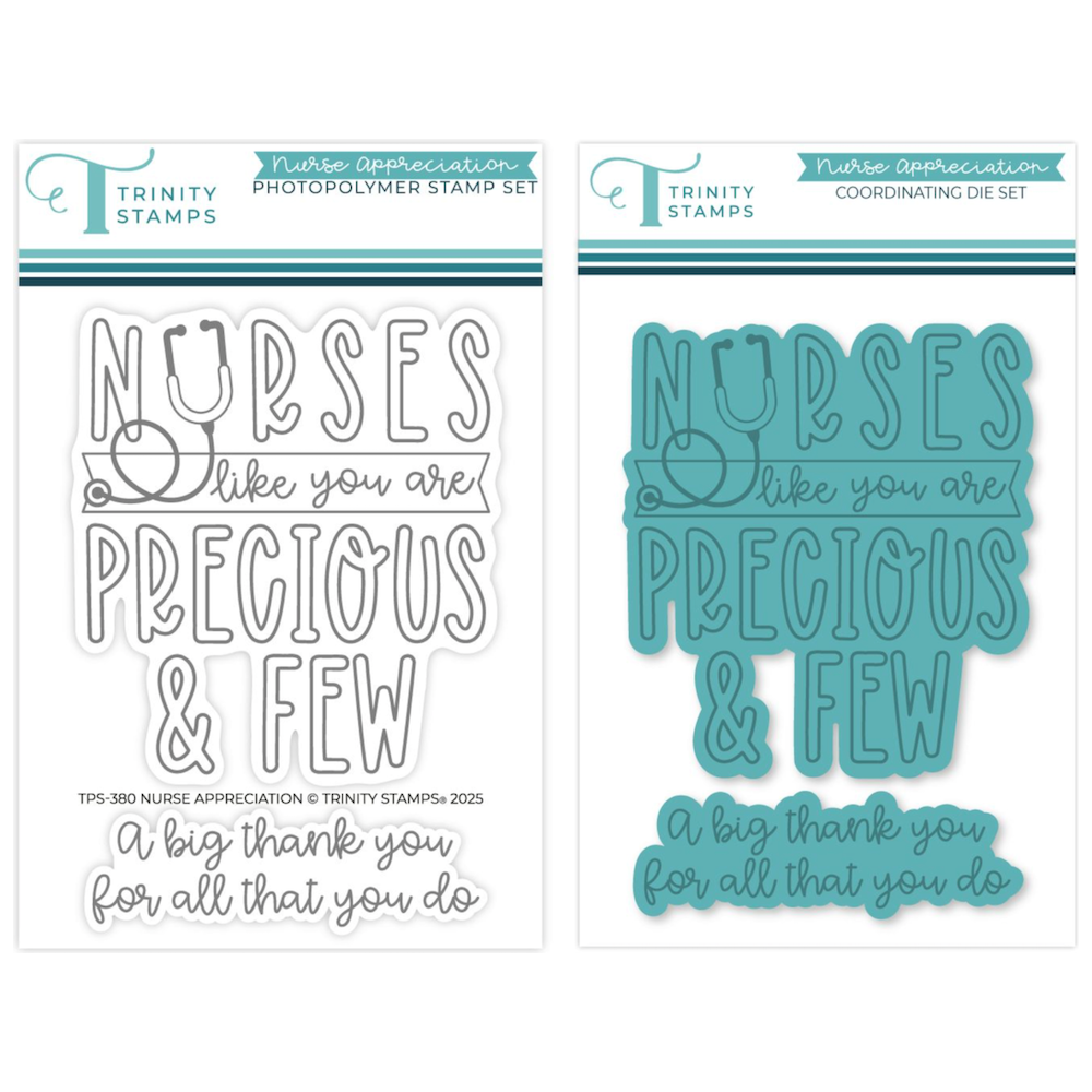 Trinity Stamps Nurse Appreciation Stamp and Die Bundle