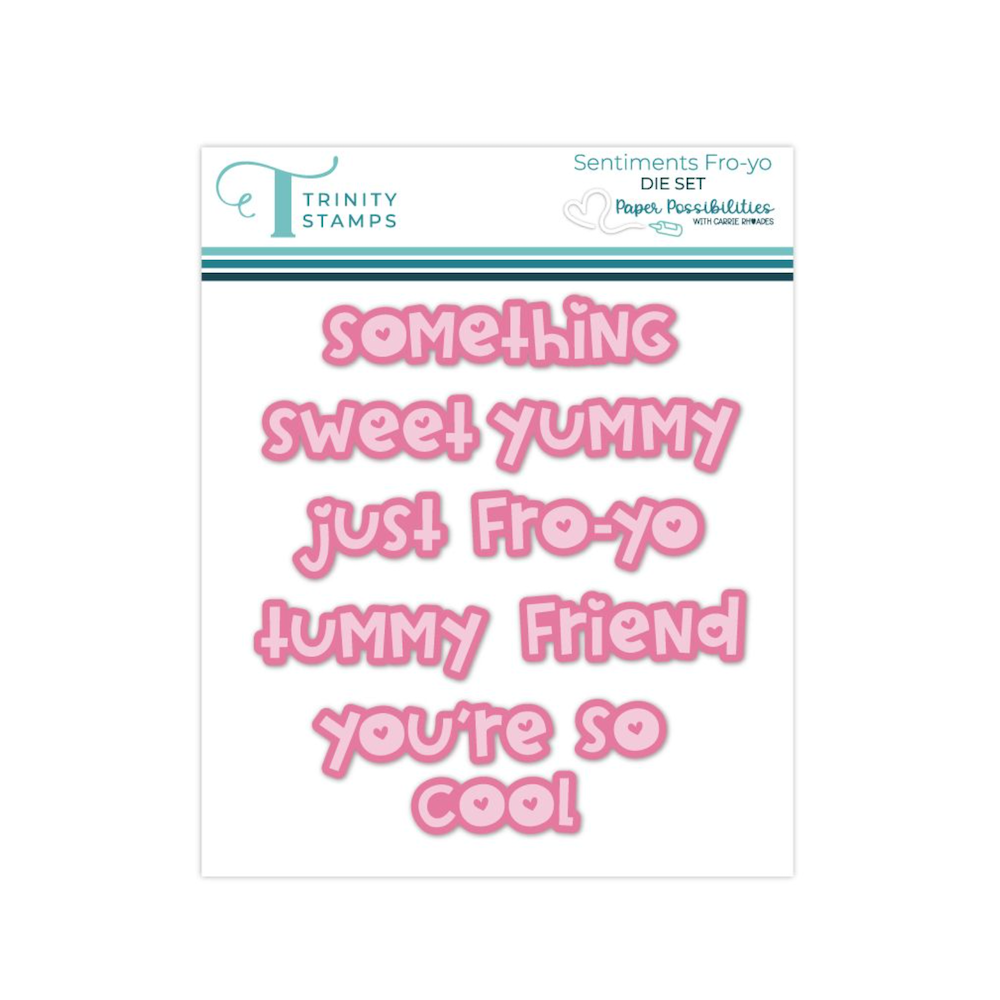 Trinity Stamps Sentiments Fro-Yo Die Set 260605-tmd