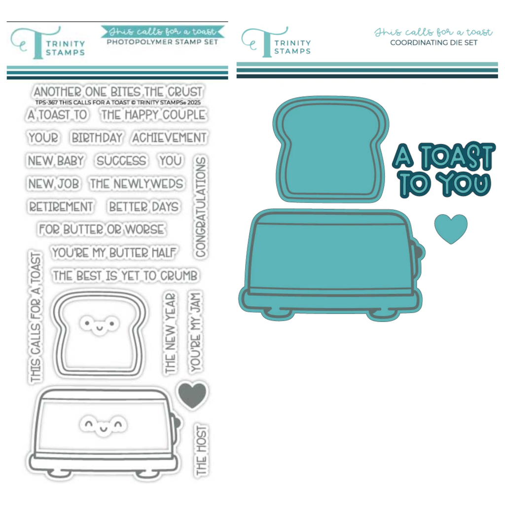 Trinity Stamps This Calls for a Toast Stamp and Die Bundle