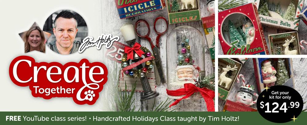 Handcrafted Holidays Tim Holtz Class Kit