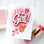 Waffle Flower Baby Announcement Sentiments Clear Stamp and Die Set pink booties it's a girl card cathy zielske | color-code:ALT02