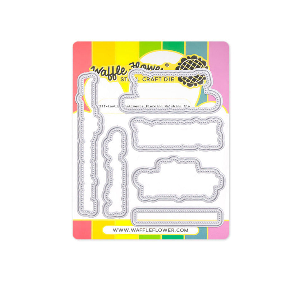 Waffle Flower Elf-tastic Sentiments Piercing Matching Dies 422124