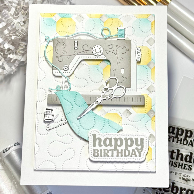 Waffle Flower Happy Birthday Clear Stamps 422045 sewing machine