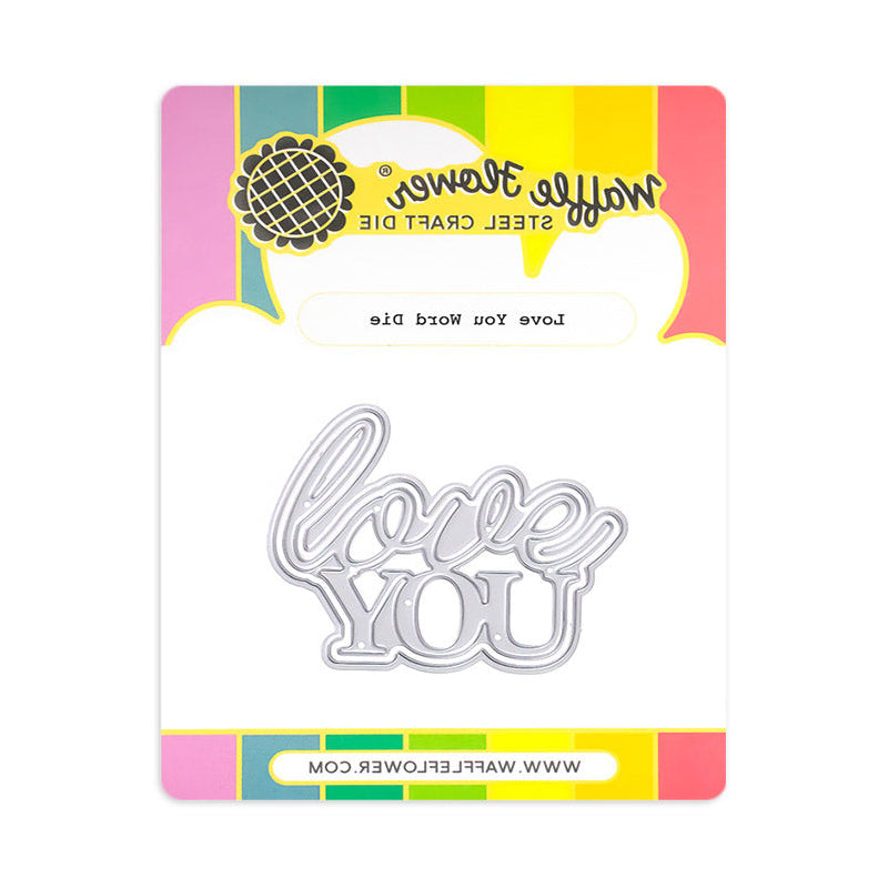 Waffle Flower Love You Word Dies 422458