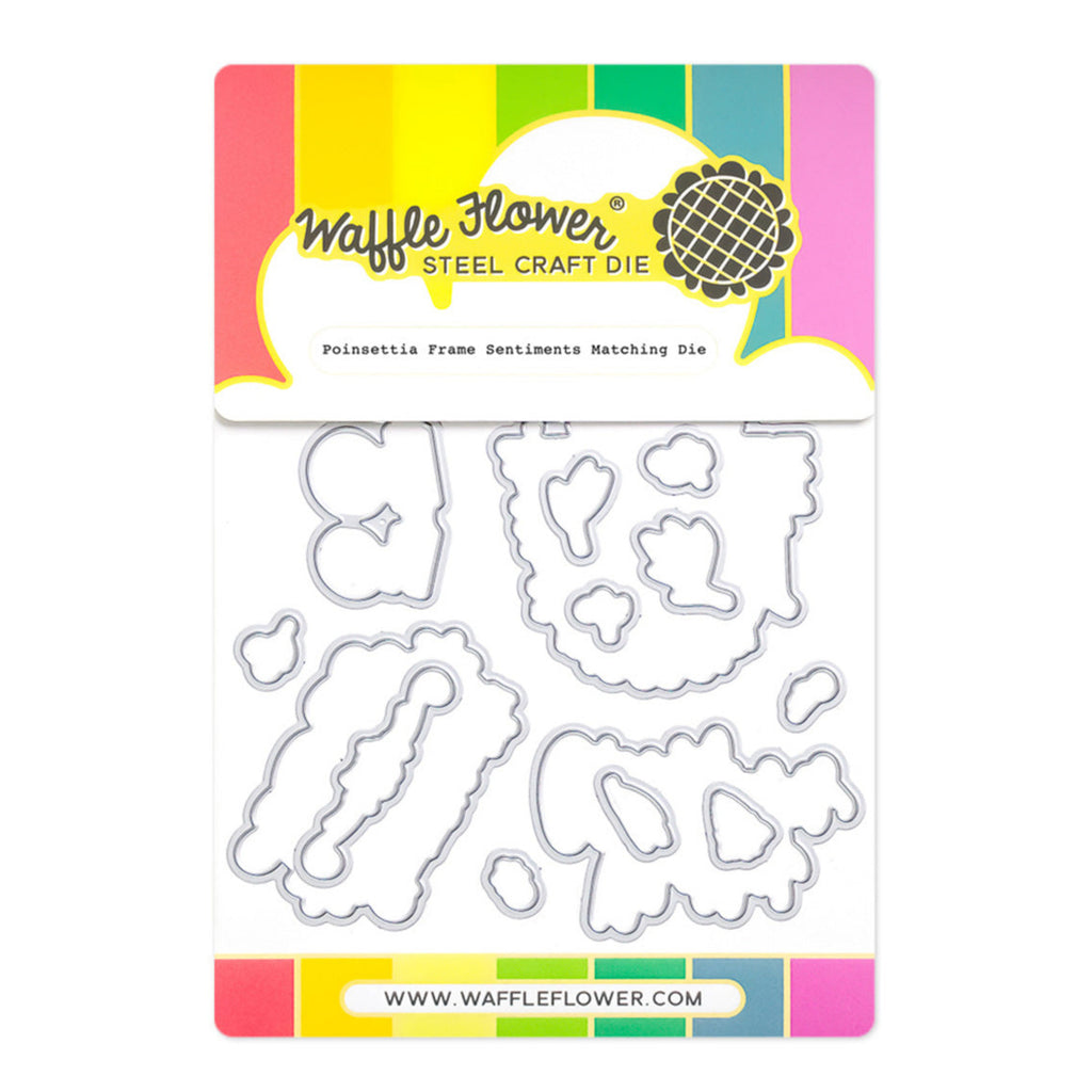 Waffle Flower Poinsettia Frame Sentiments Matching Dies 422139