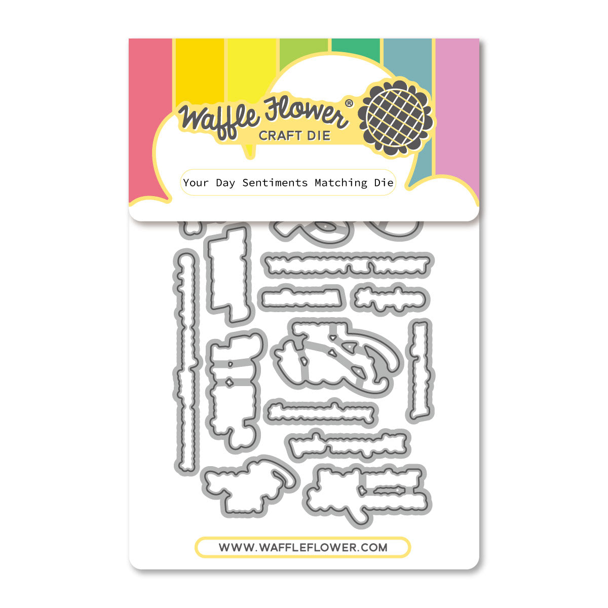 Waffle Flower Your Day Sentiments Matching Dies 422532