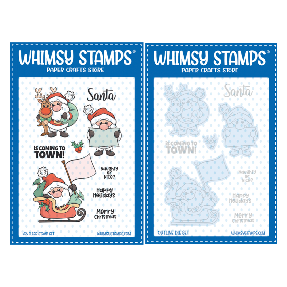 Whimsy Stamps Santa Comes to Town Clear Stamp and Die Set