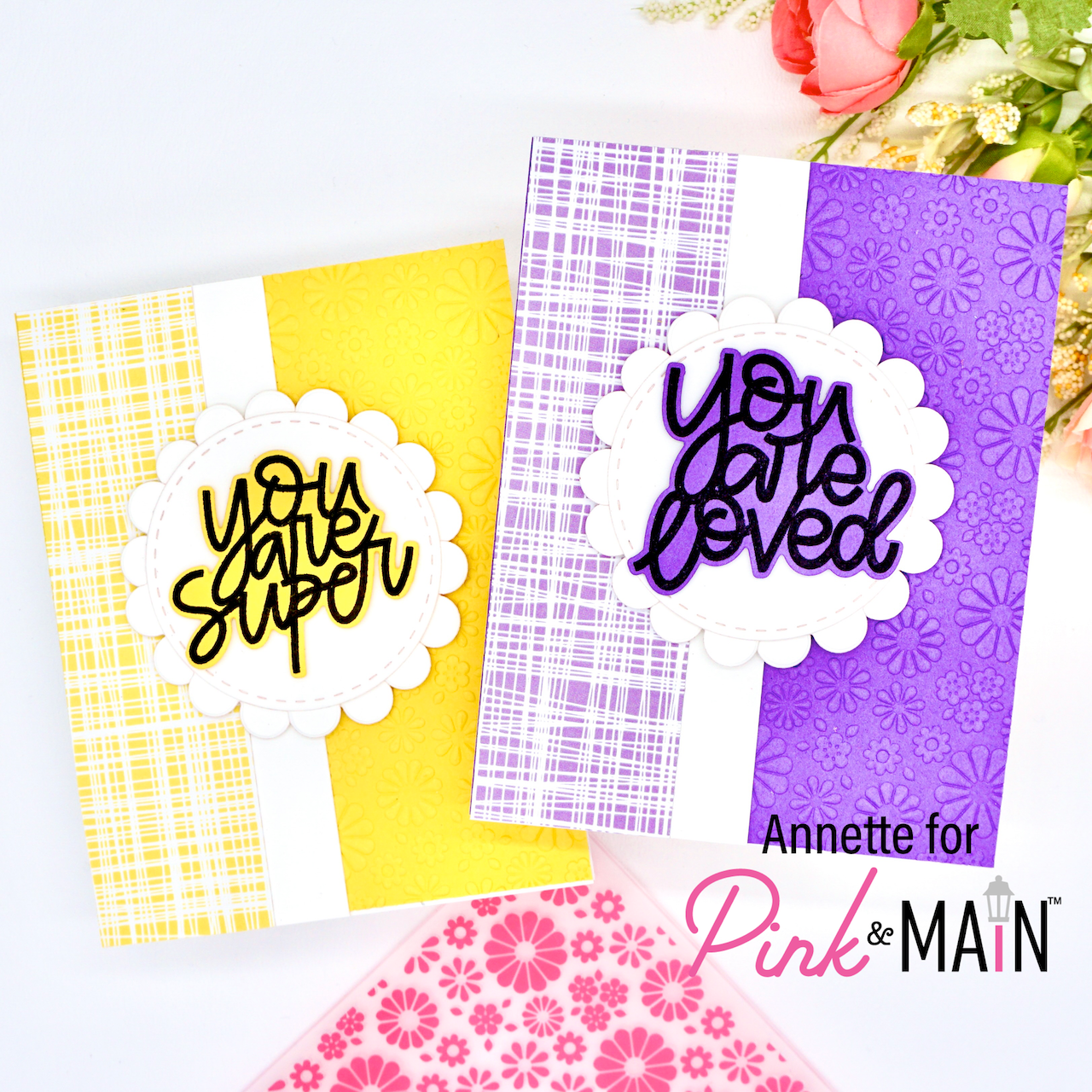 Pink and Main Many Flowers 6x6 Embossing Folder PMT064 you are loved