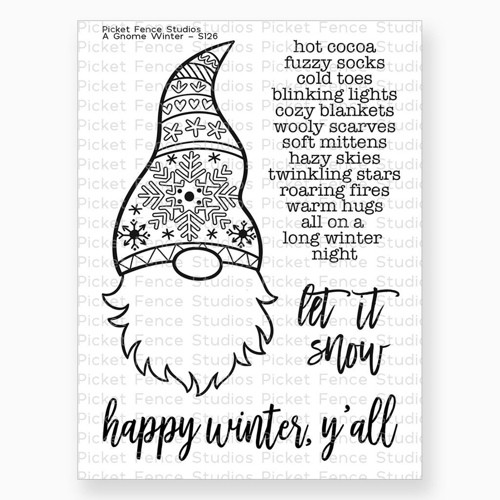 Picket Fence Studios A GNOME WINTER Clear Stamp Set s126