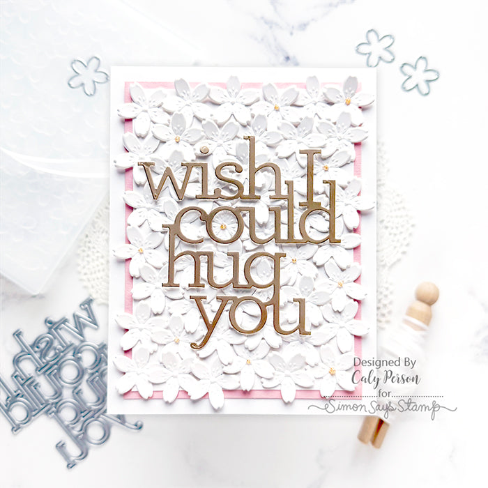 Simon Says Stamp Embossing Folder and Cutting Dies Cherry Blossom sfd315 Be Bold Hugs Card  | color-code:ALT06