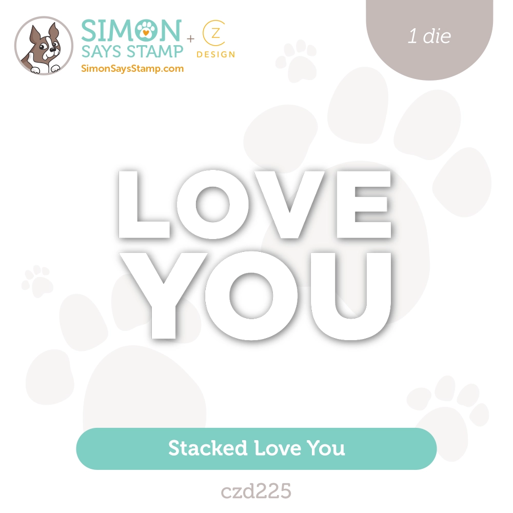 CZ Design Wafer Dies Stacked Love You czd225 Smitten