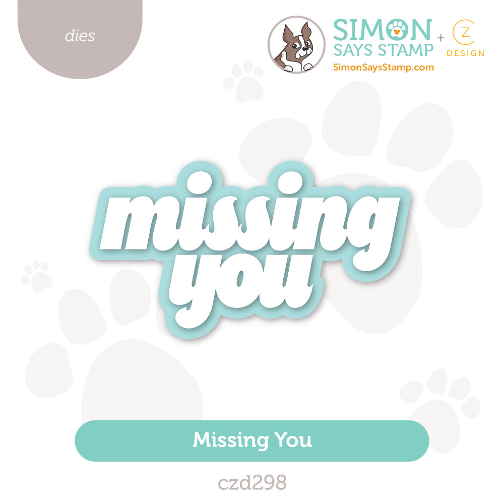 CZ Design Missing You Wafer Dies czd298 In My Heart