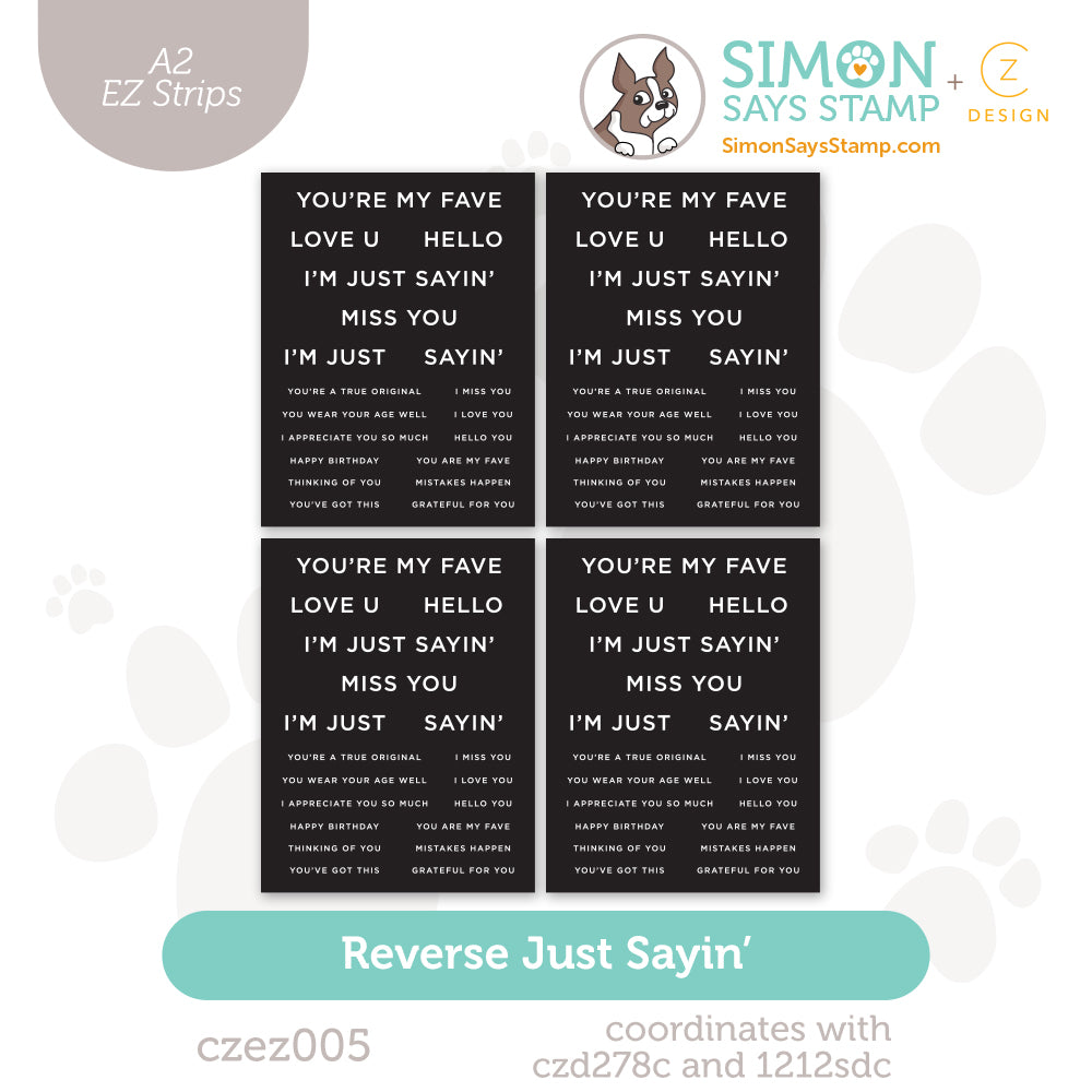 CZ Design EZ Strips Reverse Just Sayin czez005 DieCember