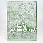 Simon Says Stamp Embossing Folder Drifting Flowers sf479 Sympathy Card