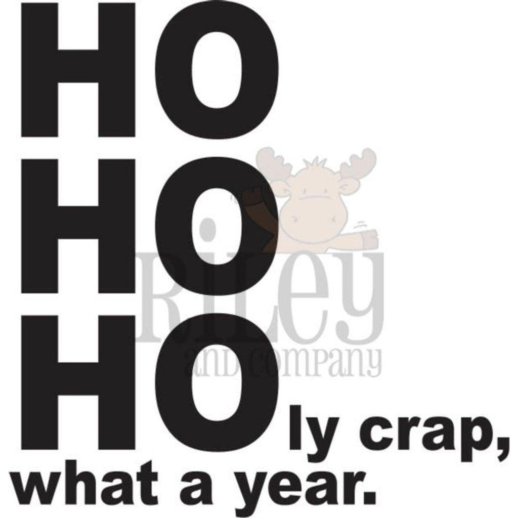 Riley And Company Funny Bones Ho Ho Holy Crap Cling Rubber Stamp rwd-1201