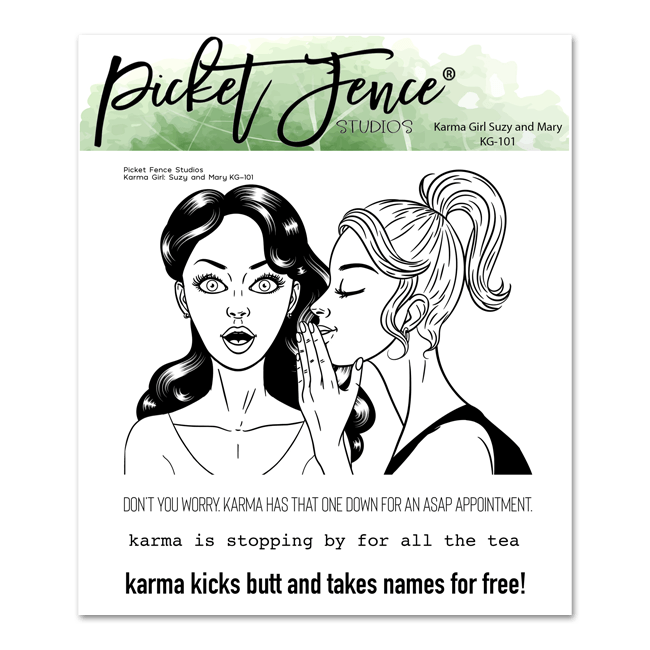 Picket Fence Studios KARMA GIRL SUZY AND MARY Clear Stamps kg101