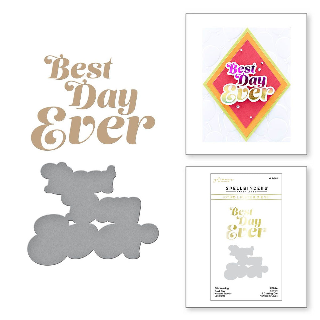GLP-385 Spellbinders Glimmering Best Day Hot Foil Plate and Die Set Best Day Ever