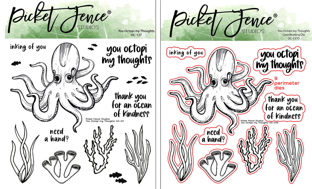 Picket Fence Studios You Octopi my Thoughts Stamp and Die Bundle