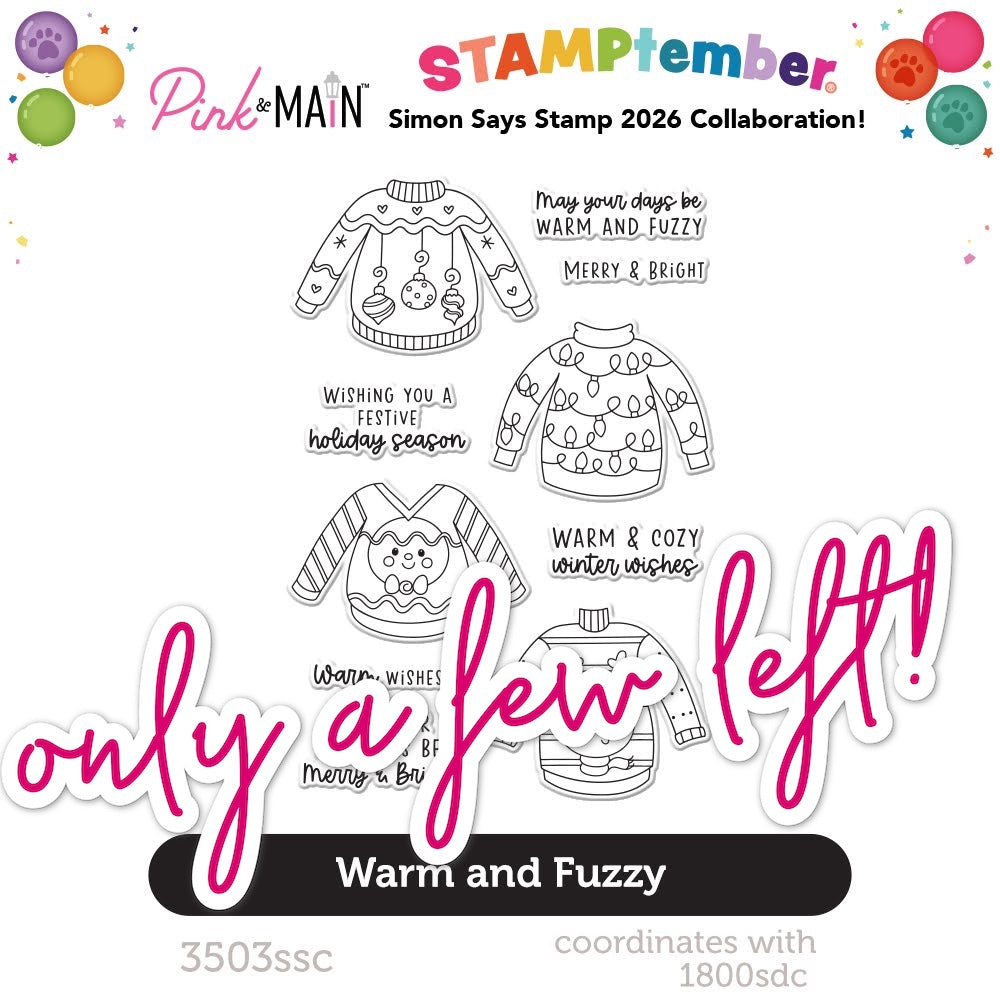 Pink and Main Warm and Fuzzy STAMPtember Exclusive Stamps 3503ssc only a few left