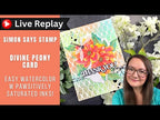 Simon Says Stamps and Dies With Thanks set968wt You Are My Favorite 🟣LIVE REPLAY! EASY Watercolor with SSS Inks | Simon Says Stamp Amy Rysavy