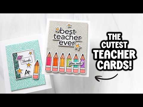 CZ Design Stamps and Dies Best Teacher Ever set1305bt Every Happiness Cathy Zielske The CUTEST cards to thank TEACHERS!