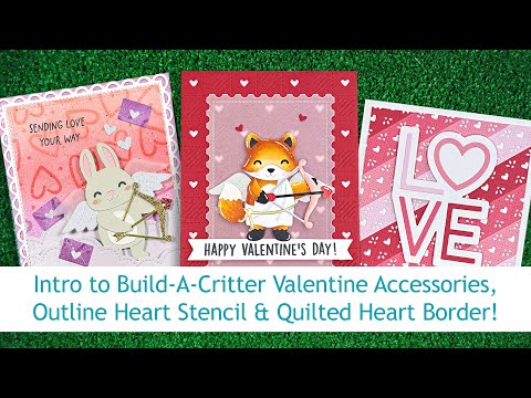 Introduction to Lawn Fawn's Build-A-Critter Valentine Accessories, Quilted Heart Border, Outline Hearts Stencil