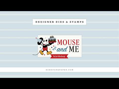 Echo Park Time For Cake Mouse Dies mmb509044 Tutorial Video
