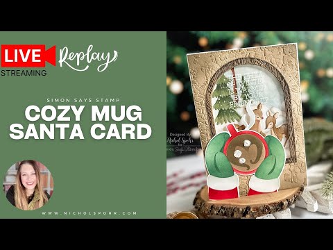 Simon Says Stencils and Die Warm Mug set1100wm And Everything Nice Nichol Spohr Holiday Card Tutorial