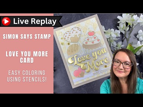 Simon Says Stamps and Dies Sweet Treats set913st To Be Loved Amy Rysavy More Than Chocolate Tutorial