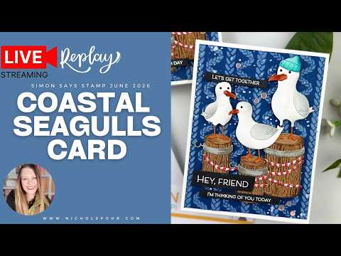 Simon Says Stamp Silly Seagulls Wafer Dies s1165 Shine On Create a Coastal Seagull Card | Simon Says Stamp Shine On Release Nichol Spohr