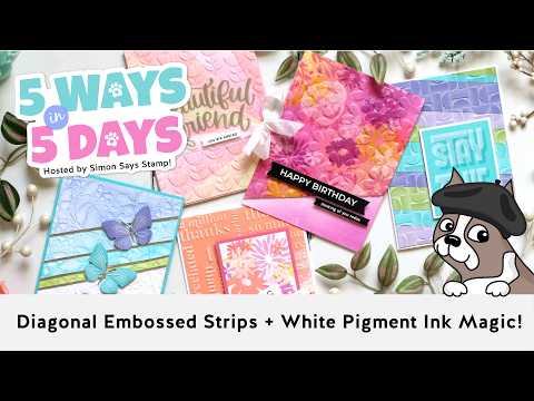 Simon Says Stamp Embossing Folder and Cutting Dies Butterfly Escapade sfd582 In My Heart Shari Carroll 5 Ways in 5 Days Embossing – DAY 3: Diagonal Embossed Strips + White Pigment Ink