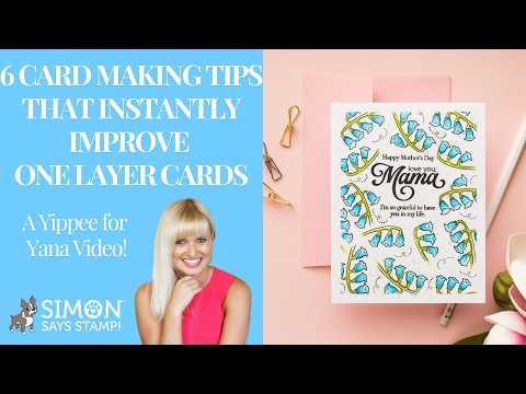 Simon Says Stamp Stencil Basket of Blooms 1123stc Beautiful Moments 6 Card Making Tips That Instantly Improve One Layer Cards Yana Smakula