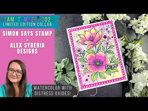 Alex Syberia Lovely Day STAMPtember Exclusive Stamps 3484ssc Watercolor Floral Card | STAMPtember® Exclusive | Simon Says Stamp + Alex Syberia Amy Rysavy
